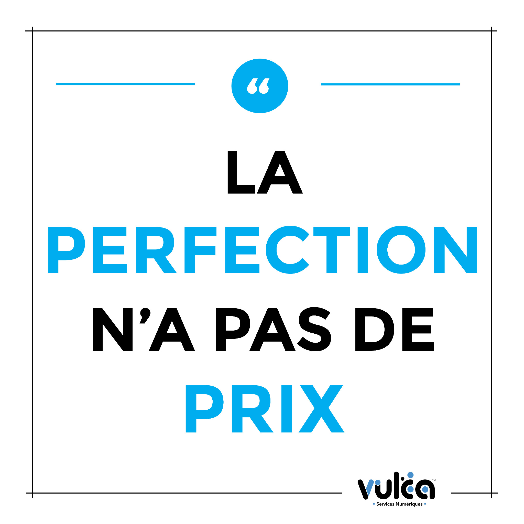 La perfection n’a pas de prix